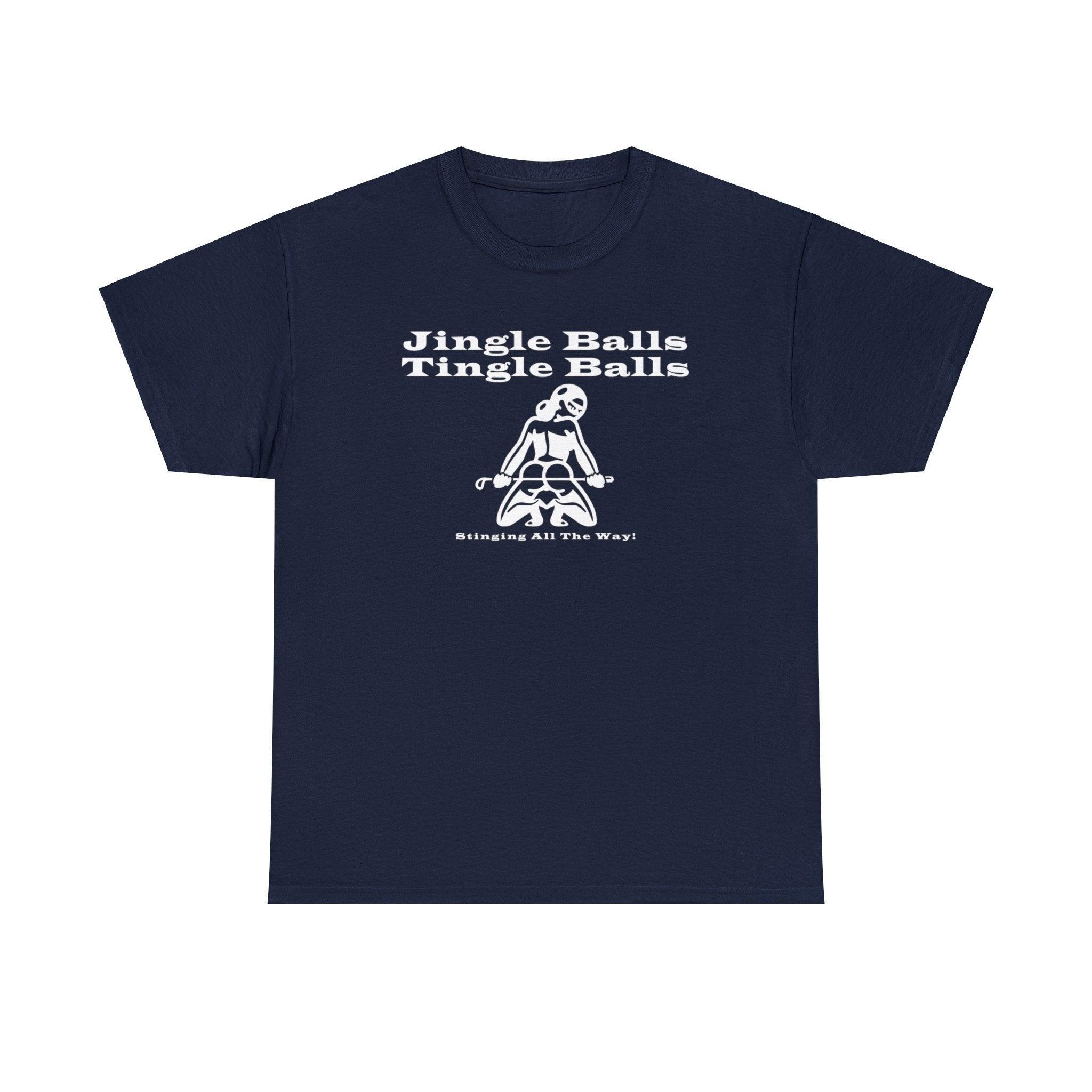 Jingle Balls ... Stinging All The Way - T-Shirt - Witty Twisters Fashions