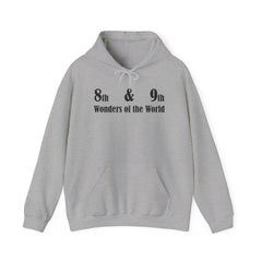 8th and 9th Wonders of the World - Hoodie - Witty Twisters Fashions