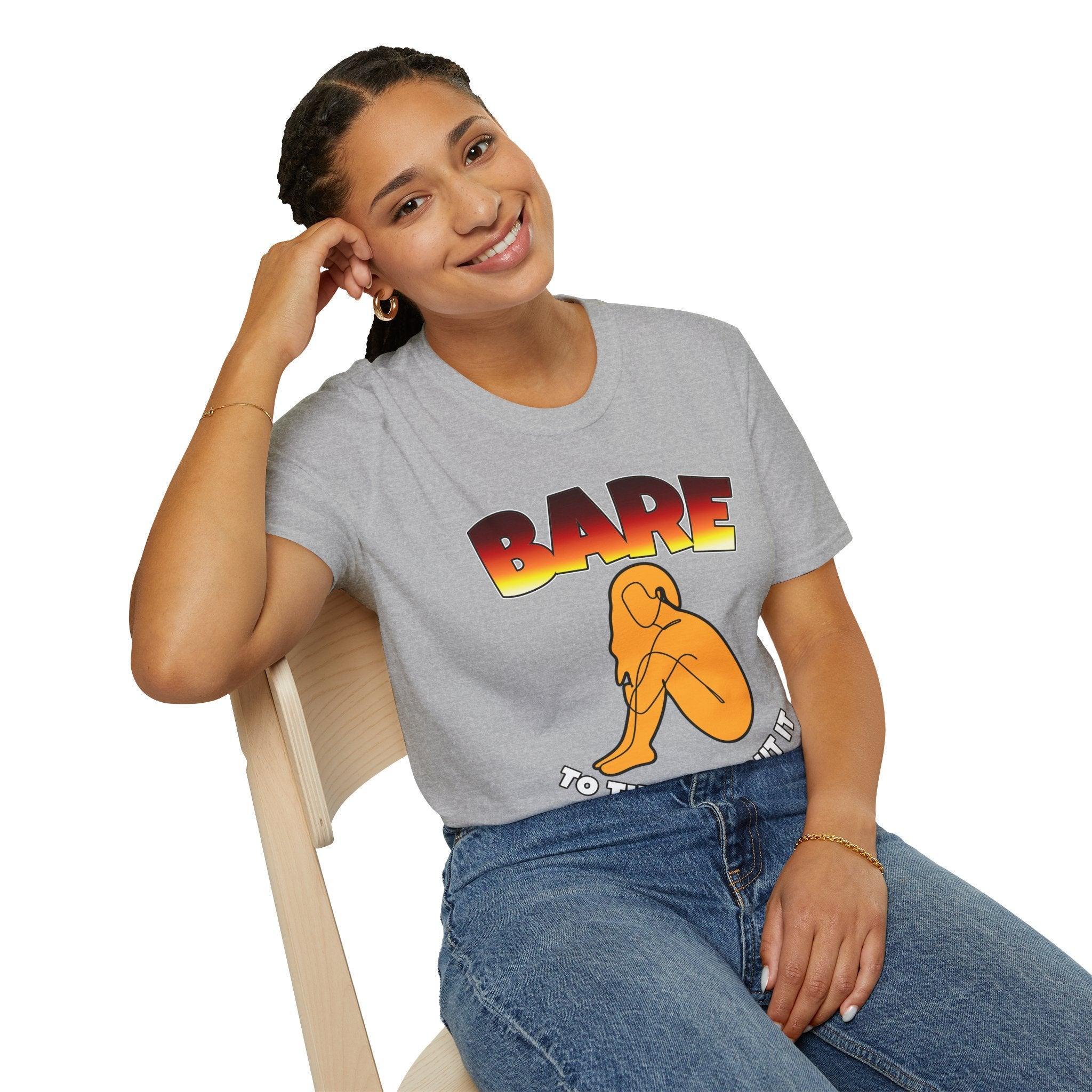 Bare To Think About It - Softstyle T-Shirt - Witty Twisters Fashions