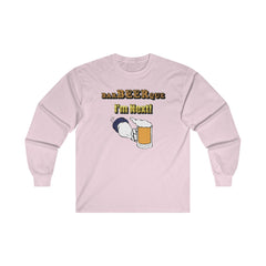 BarBeerQue I'm Next - Long-Sleeve Tee - Witty Twisters Fashions