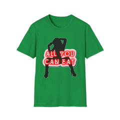 All You Can Eat - Softstyle T-Shirt - Witty Twisters Fashions