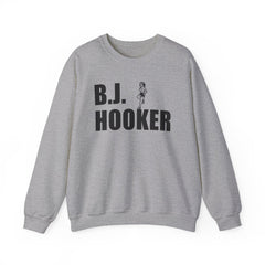 B.J. Hooker - Sweatshirt - Witty Twisters Fashions