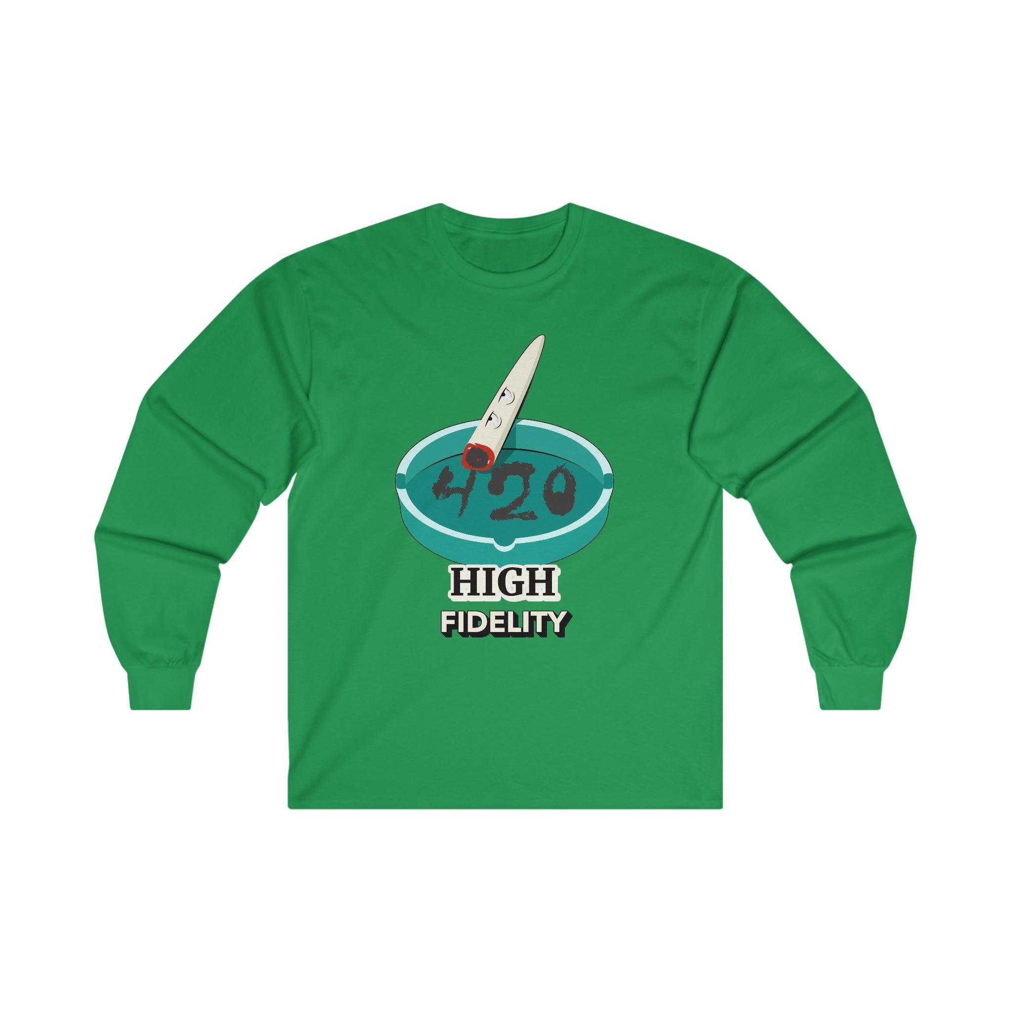 420 High Fidelity - Long-Sleeve Tee - Witty Twisters Fashions