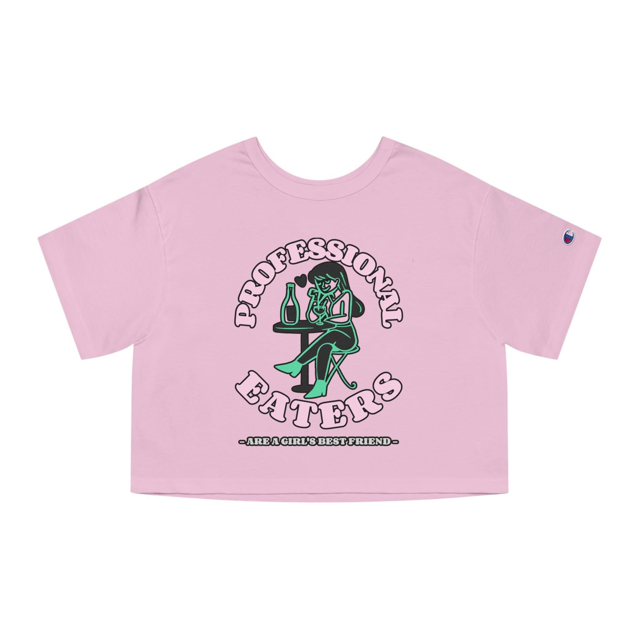 Professional eaters are a girl's best friend - Women's Champion Crop Top - Witty Twisters Fashions
