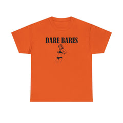 Dare Bares - T-Shirt - Witty Twisters Fashions