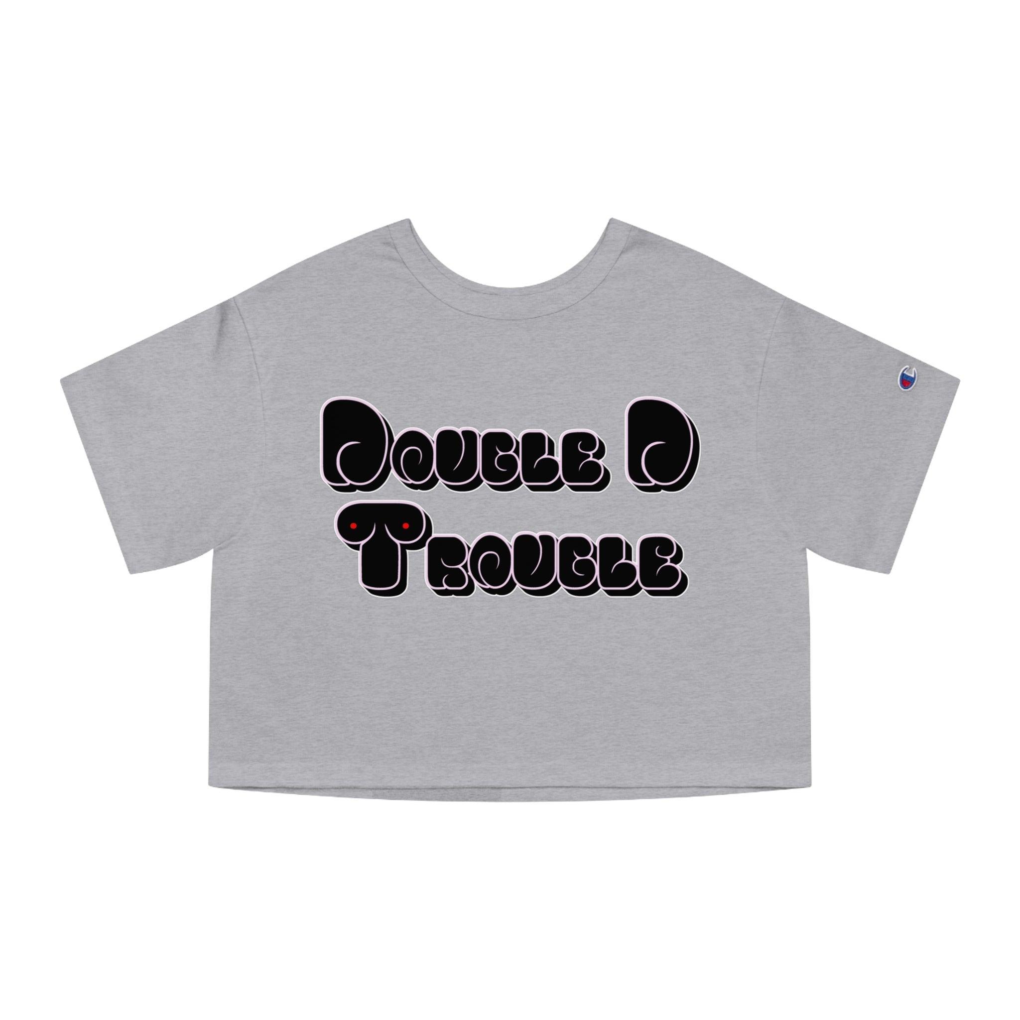 Double D Trouble - Women's Crop Top - Witty Twisters Fashions