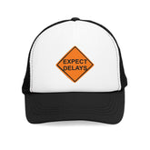 Expect Delays - Mesh Trucker Hat - Witty Twisters Fashions