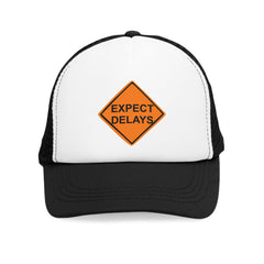 Expect Delays - Mesh Trucker Hat - Witty Twisters Fashions