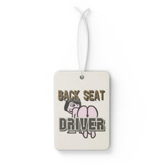 Back Seat Driver - Vehicle Air Freshener - Witty Twisters Fashions