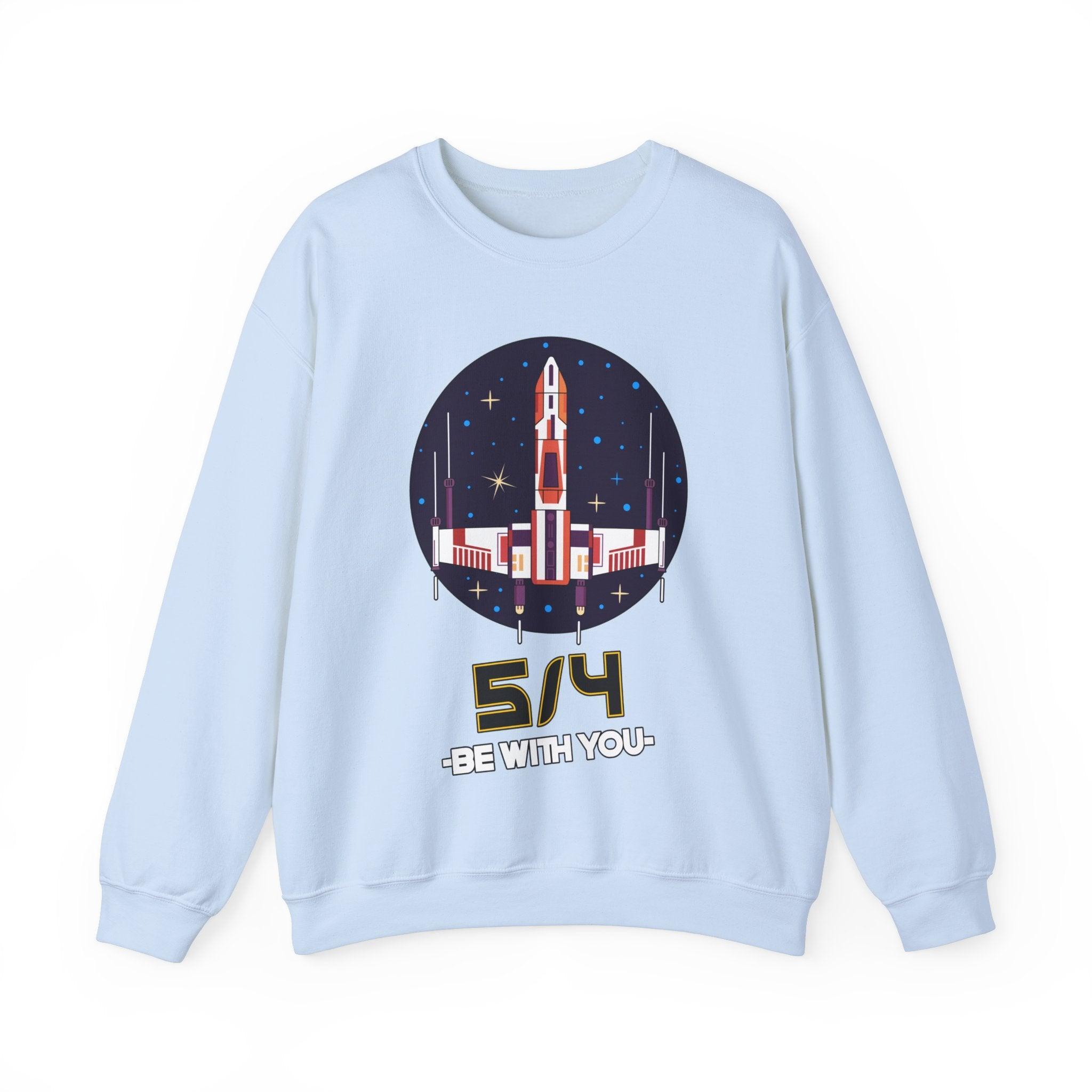 5/4 be with you - Star Wars Day - Sweatshirt - Witty Twisters Fashions