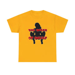 The Queen Of Queef - T-Shirt - Witty Twisters Fashions