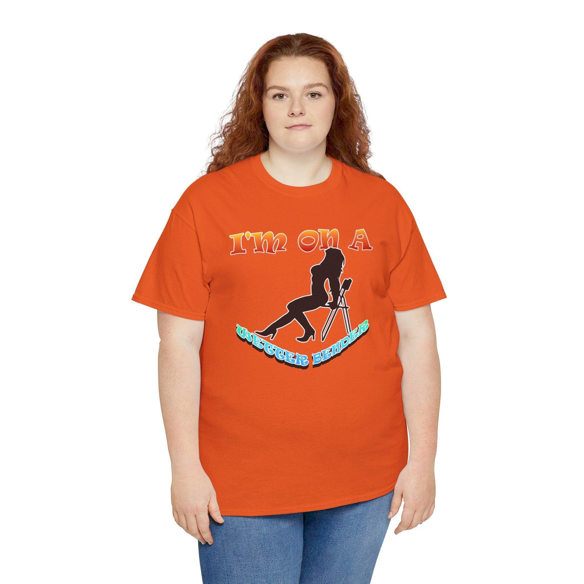 I'm On A Wetter Bender - T-Shirt - Witty Twisters Fashions