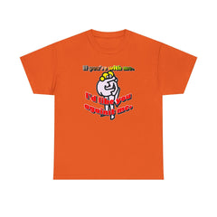 If You're With Me. I'd Like You Against Me. - T-Shirt - Witty Twisters Fashions