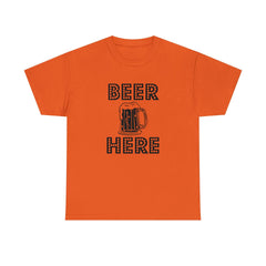 Beer Here - T-Shirt - Witty Twisters Fashions