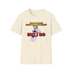 These clothes don't promote nudity but I do - Softstyle T-Shirt - Witty Twisters Fashions