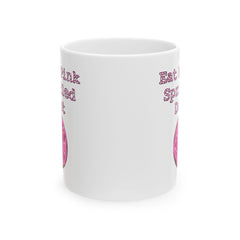 Eat My Pink Sprinkled Donut - Ceramic Coffee Mug 11oz, 15oz - Witty Twisters Fashions