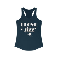 I Love Jizz - Women's Tank Top - Witty Twisters Fashions