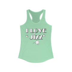 I Love Jizz - Women's Tank Top - Witty Twisters Fashions