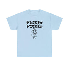 Pussy Posse - T-Shirt - Witty Twisters Fashions
