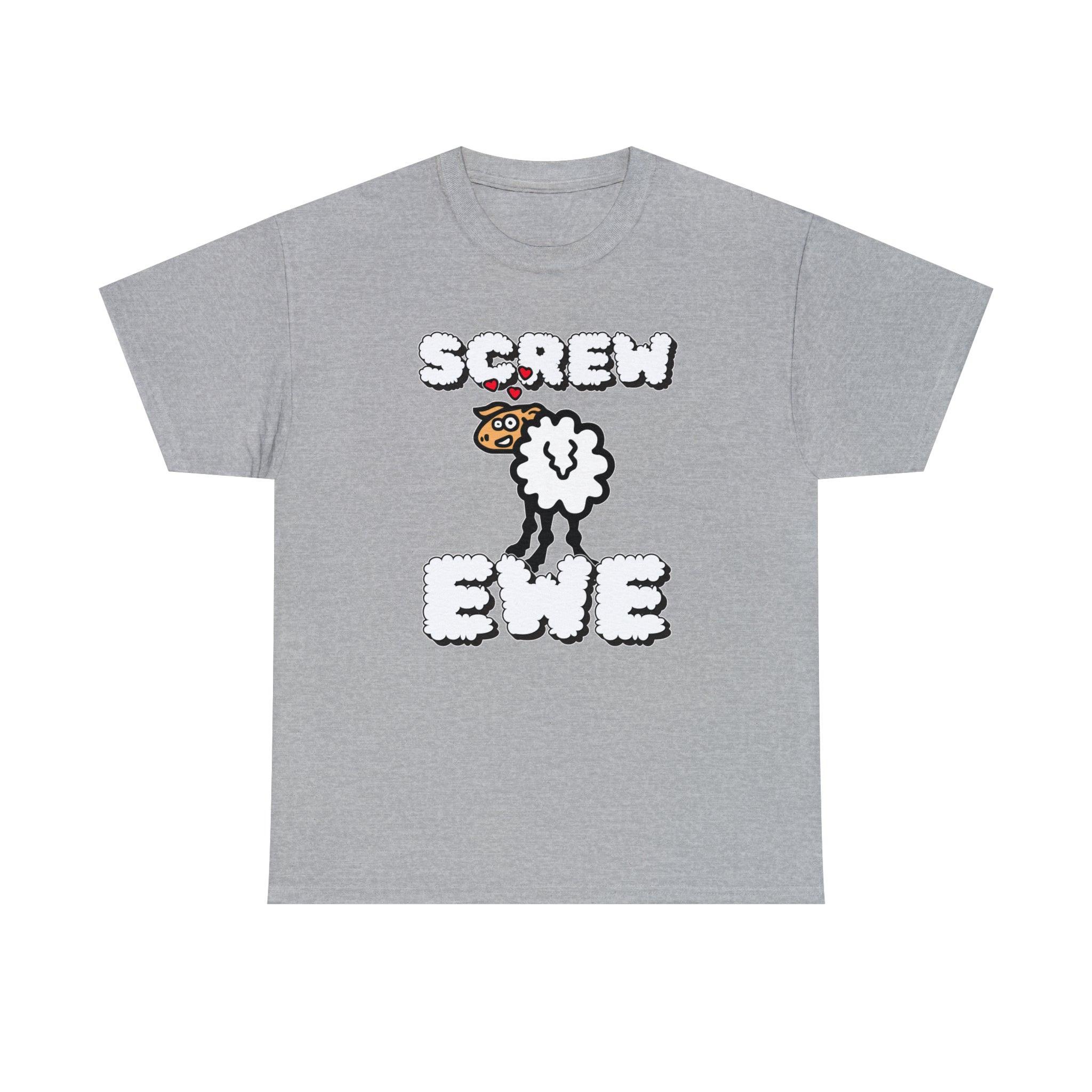 Screw Ewe - T-Shirt - Witty Twisters Fashions