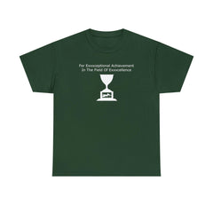 For Exxxceptional Achievement In The Field Of Exxxcellence - T-Shirt - Witty Twisters Fashions