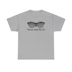 X-Ray Vision Every Guy Has It - T-Shirt - Witty Twisters Fashions