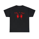 Killer T-shirt - T-Shirt - Witty Twisters Fashions
