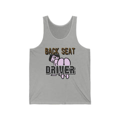Back Seat Driver - Tank Top - Witty Twisters Fashions