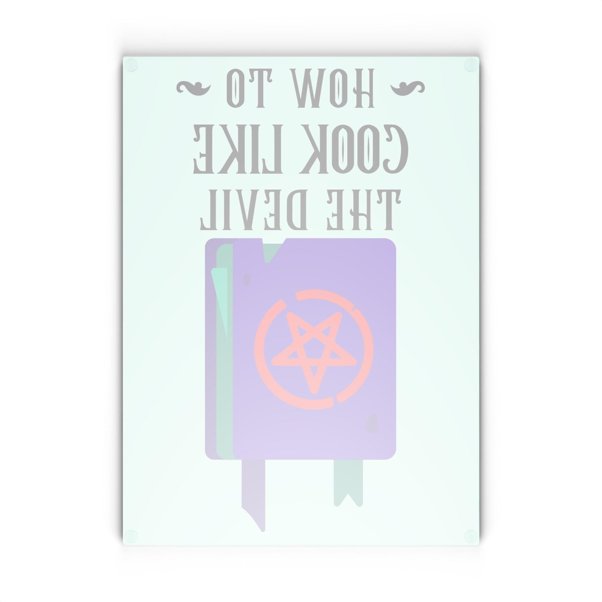 How to cook like the devil - Glass Cutting Board - Witty Twisters Fashions