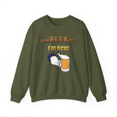 BarBeerQue I'm Next - Sweatshirt - Witty Twisters Fashions