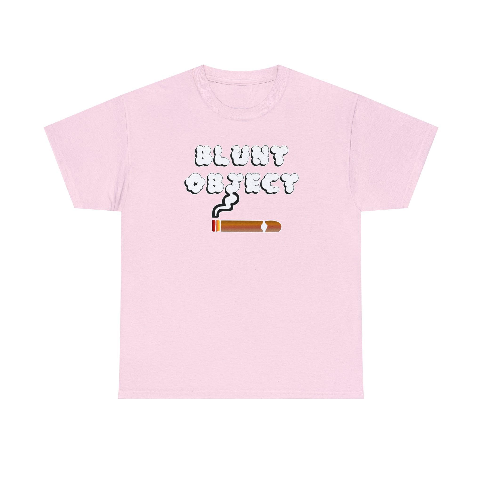 Blunt Object - T-Shirt - Witty Twisters Fashions