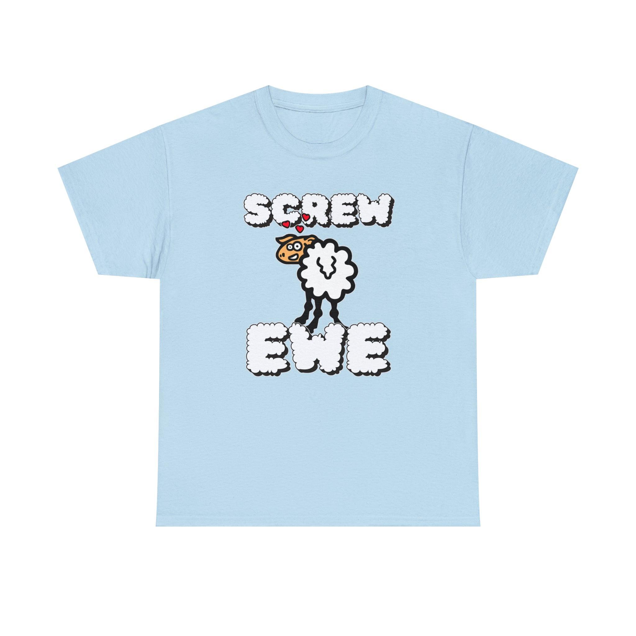 Screw Ewe - T-Shirt - Witty Twisters Fashions