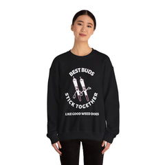 Best Buds Stick Together Like Good Weed Does - Sweatshirt - Witty Twisters Fashions