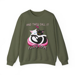 And they call it pussy love - Sweatshirt - Witty Twisters Fashions