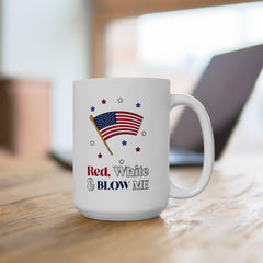 Red, white and blow me - Ceramic Coffee Mug 11oz, 15oz - Witty Twisters Fashions