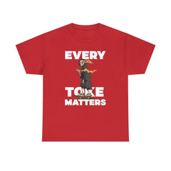 Every Toke Matters - T-Shirt - Witty Twisters Fashions