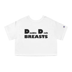 Double D-ish Breasts - Women's Champion Crop Top - Witty Twisters Fashions
