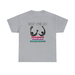 Got Milk! Pregnant Mothers Association - T-Shirt - Witty Twisters Fashions