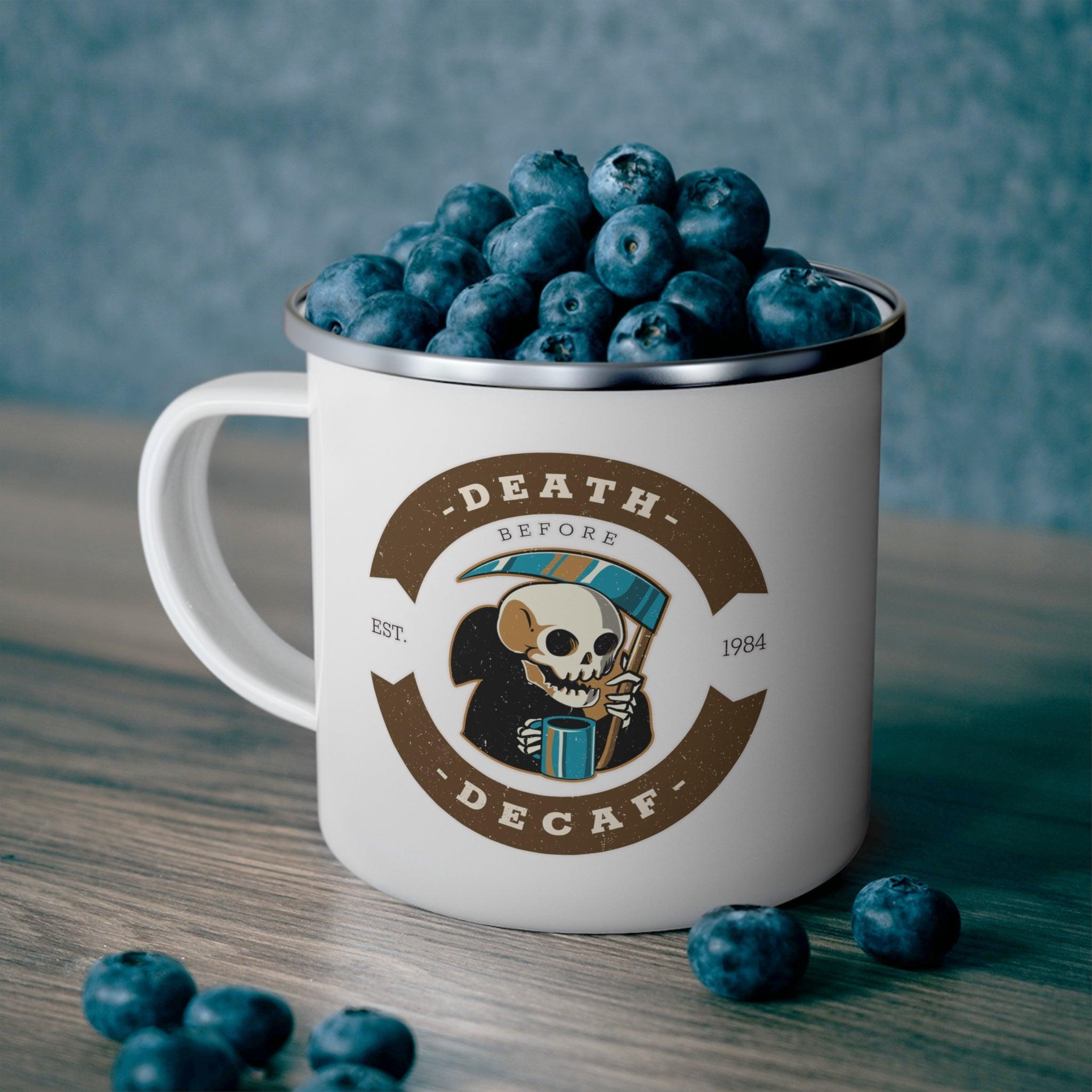Death before decaf - Enamel Camping Coffee Cup - Witty Twisters Fashions