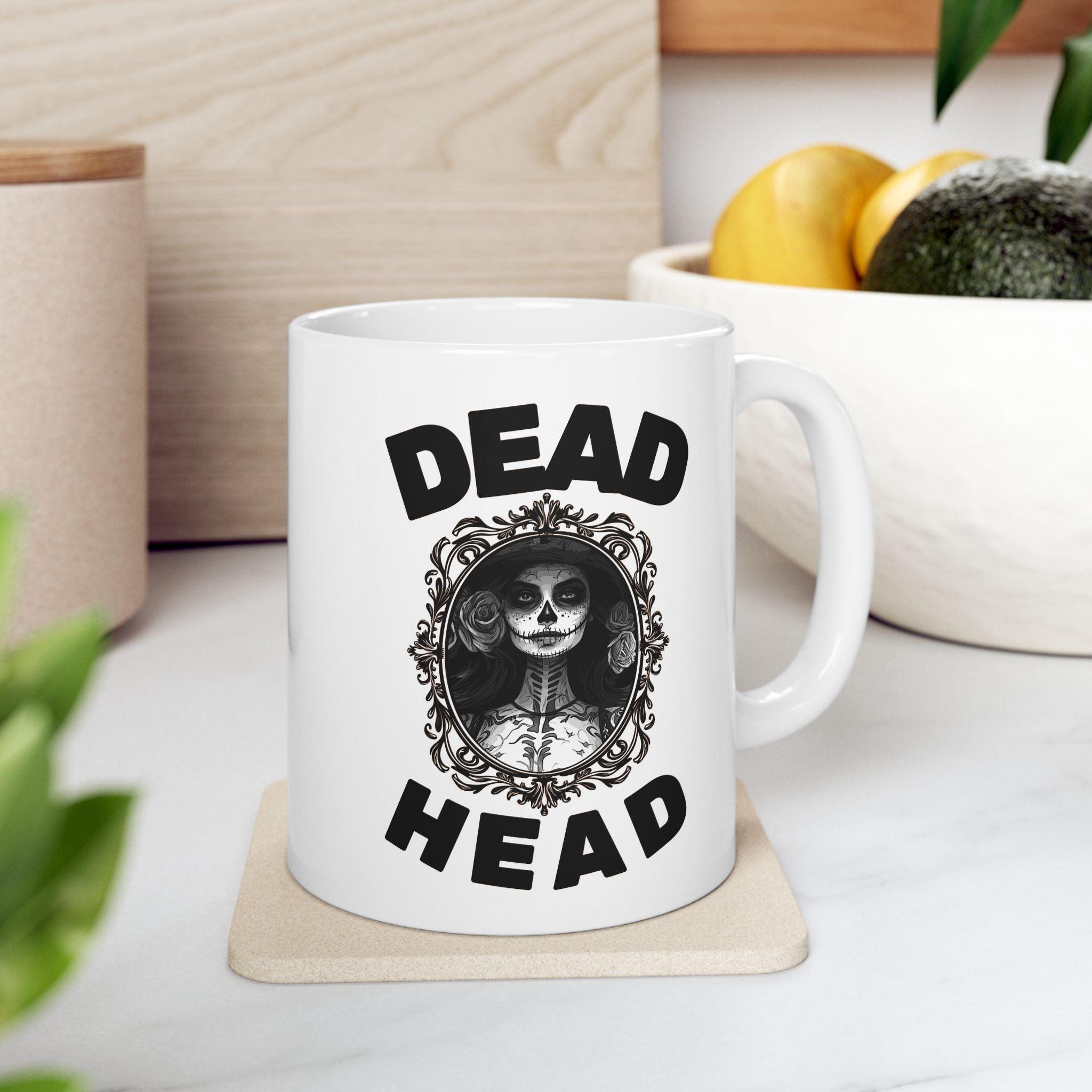 Dead Head - Ceramic Coffee Mug 11oz, 15oz - Witty Twisters Fashions