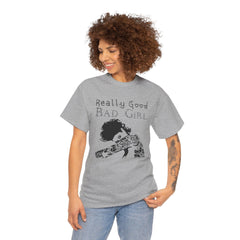 Really Good Bad Girl - T-Shirt - Witty Twisters Fashions