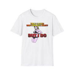 These clothes don't promote nudity but I do - Softstyle T-Shirt - Witty Twisters Fashions
