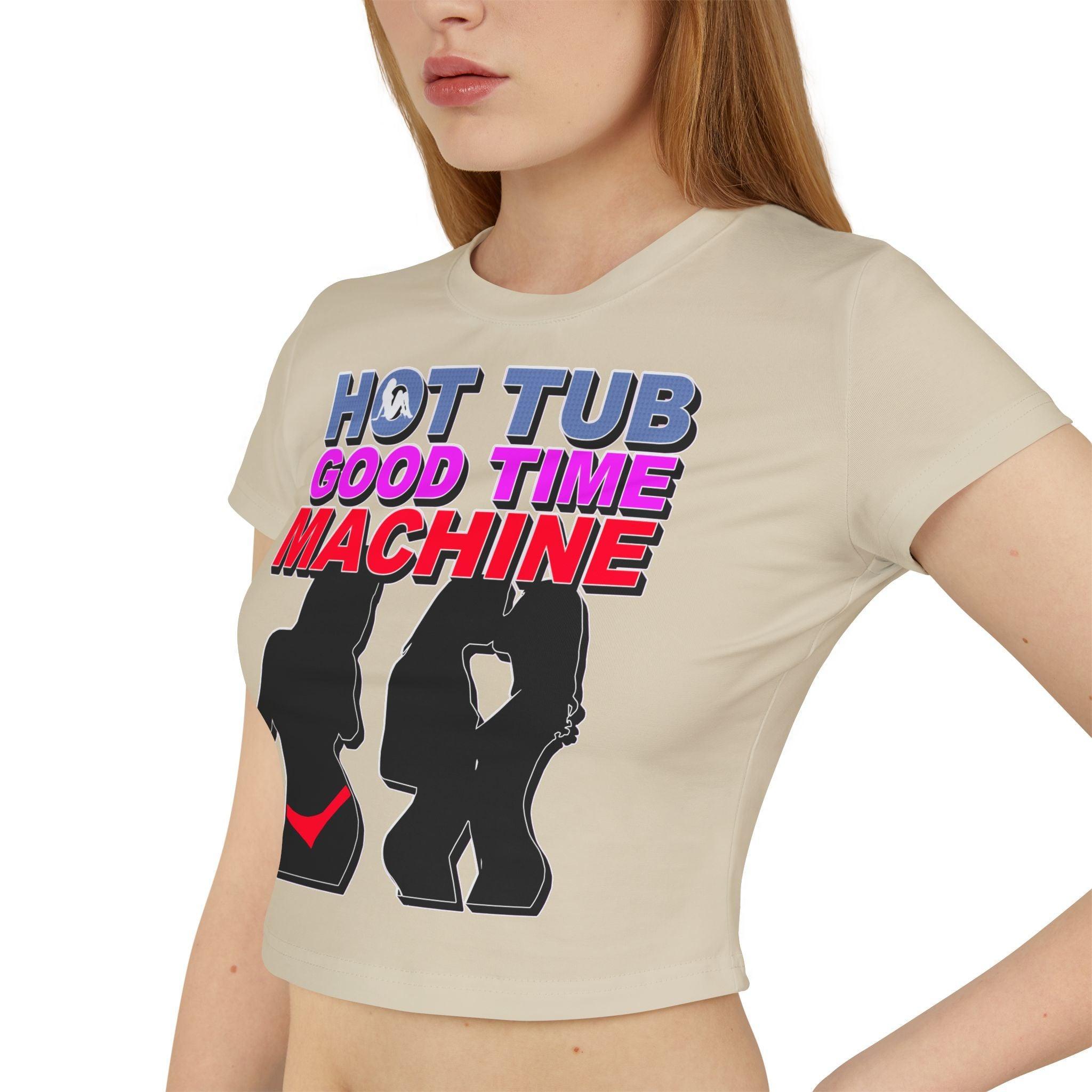 Hot Tub Good Time Machine - Women's Baby Tee - Witty Twisters Fashions
