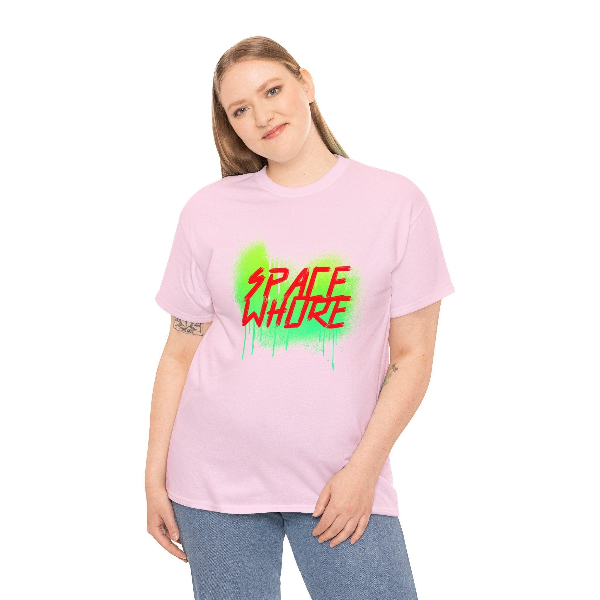 Space Whore - T-Shirt - Witty Twisters Fashions