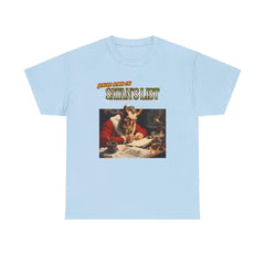 You're going on Satan's List - T-shirt - Witty Twisters Fashions