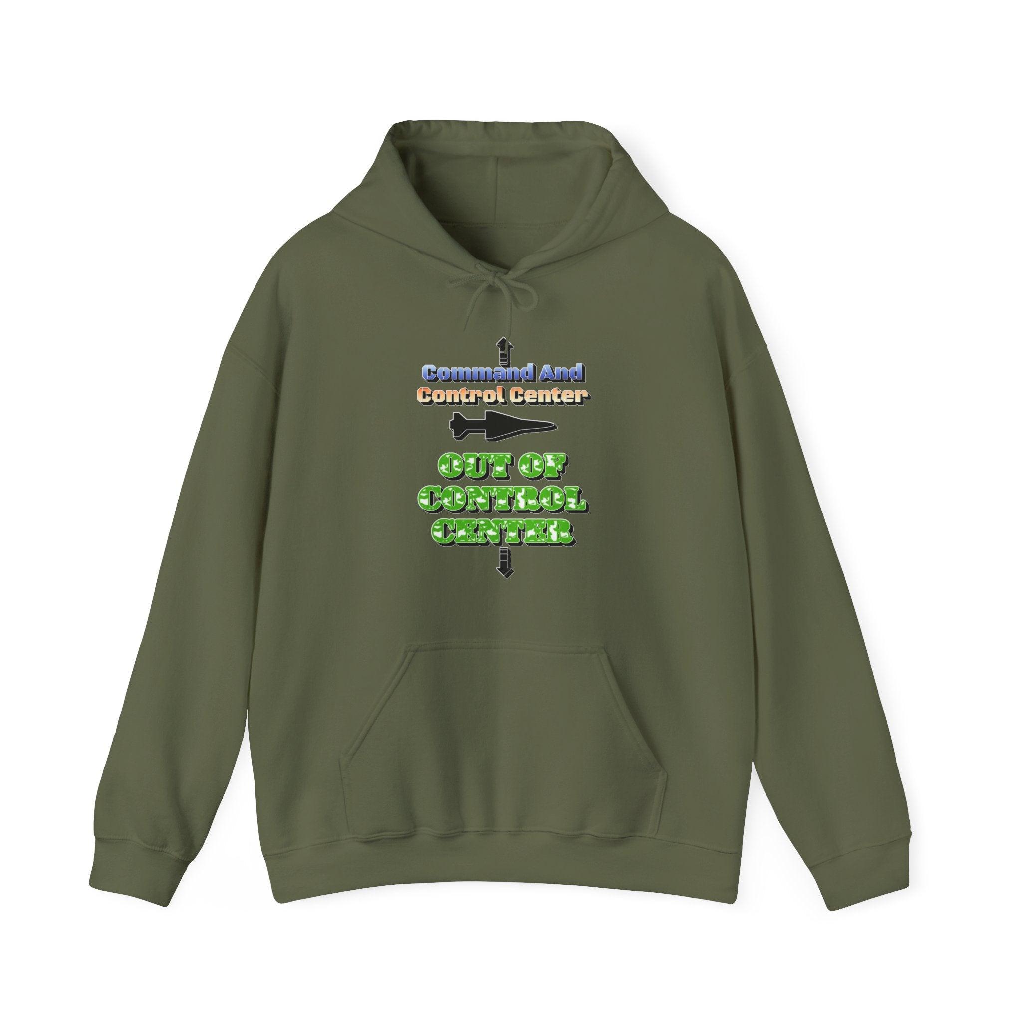 Command And Control Center Out Of Control Center - Hoodie - Witty Twisters Fashions