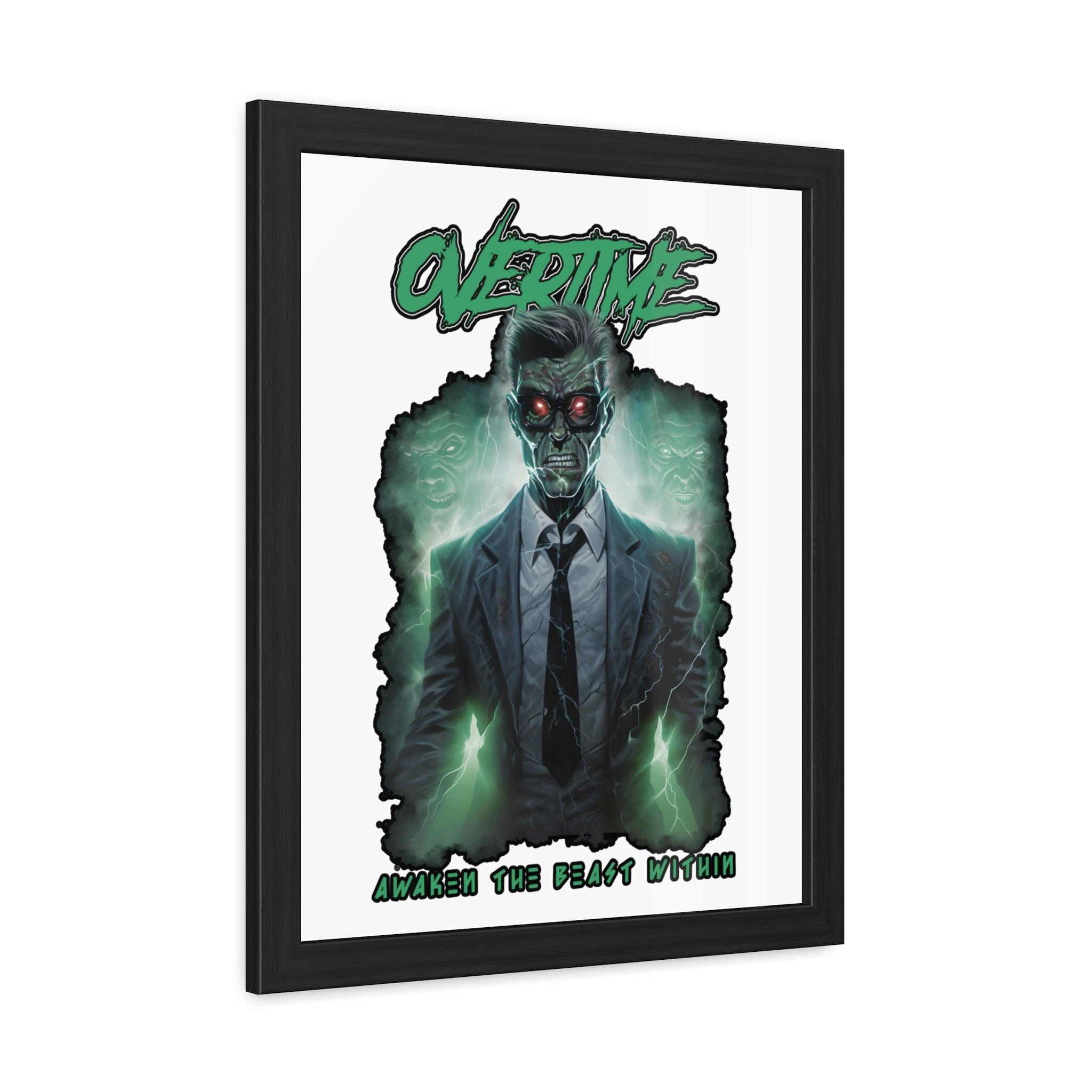 Overtime Awaken the beast within - Framed Poster - Witty Twisters Fashions