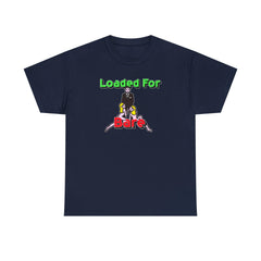 Loaded For Bare - T-Shirt - Witty Twisters Fashions