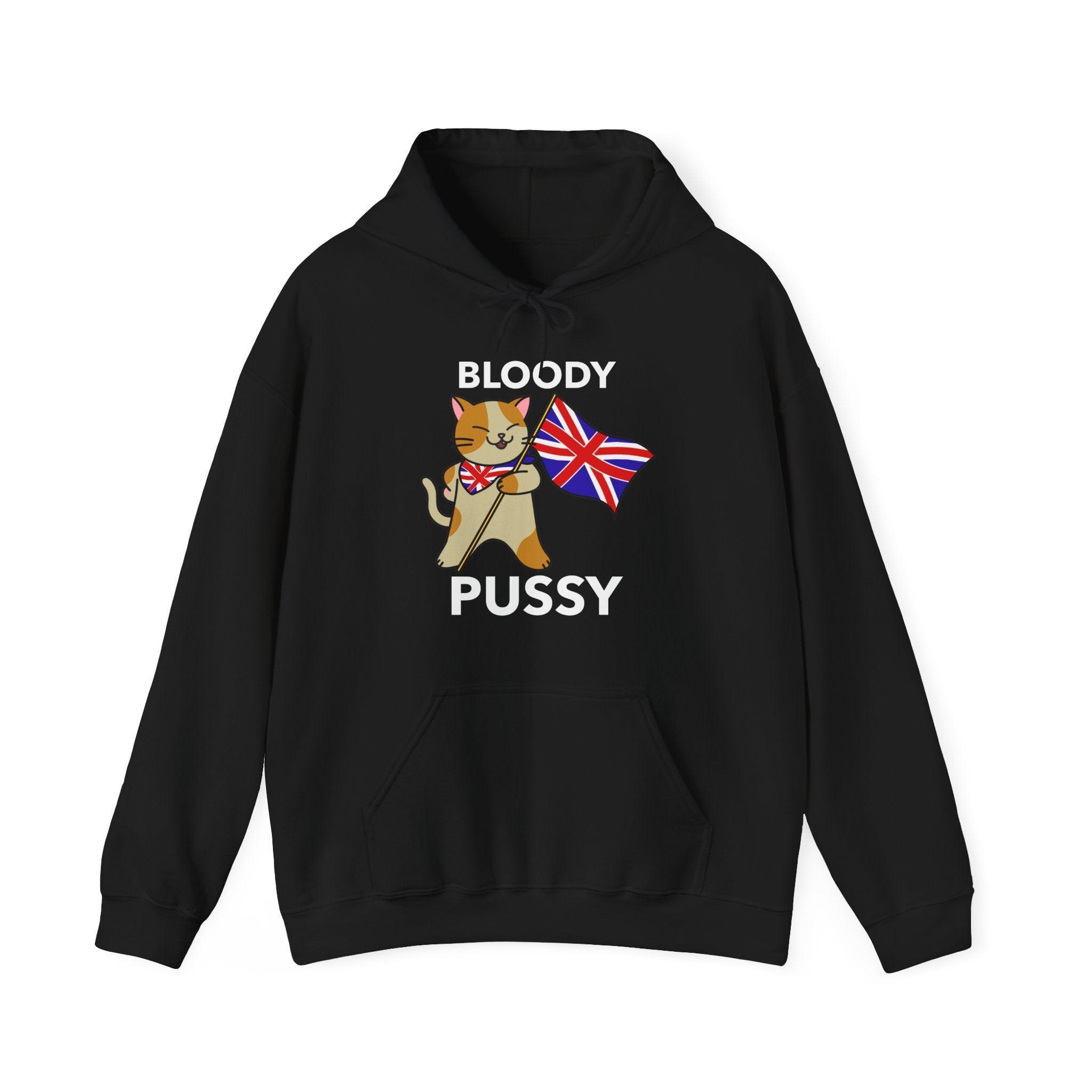 Bloody Pussy - Hoodie - Witty Twisters Fashions