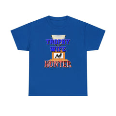 Trophy Wife Hunter - T-Shirt - Witty Twisters Fashions